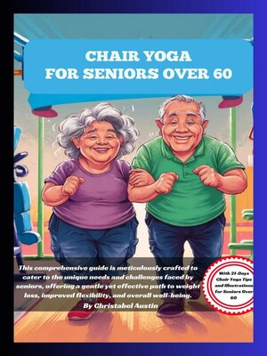 cover image of Chair Yoga For Seniors Over 60